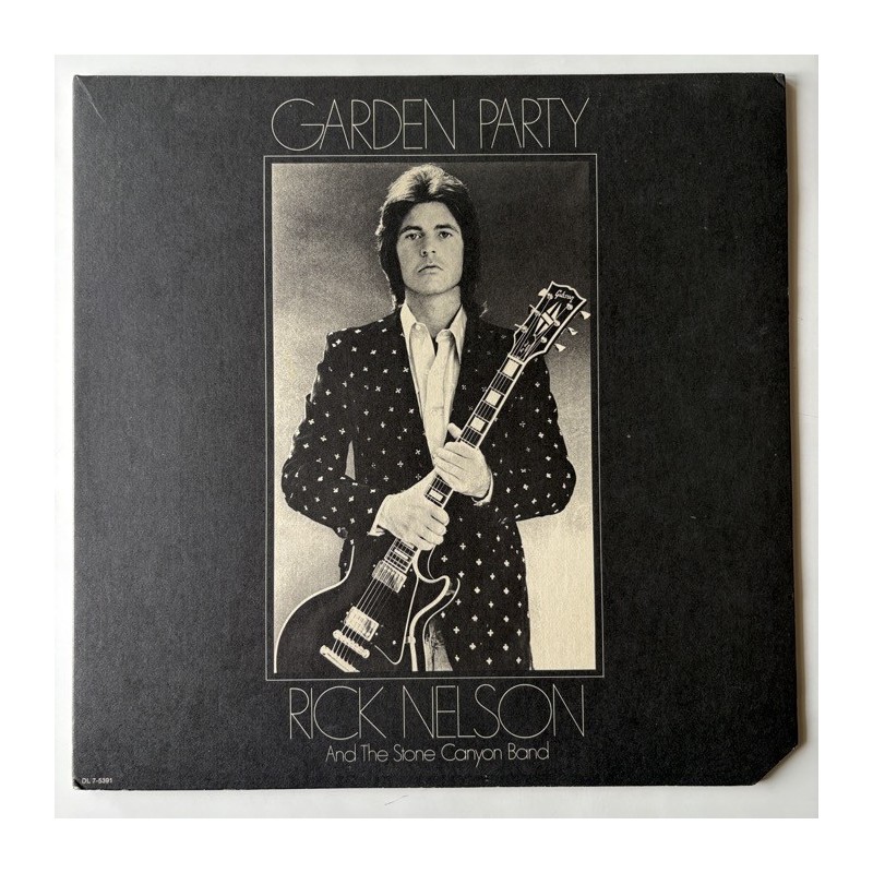 Rick Nelson and the Stone Canyon Band - Garden Party DL 75391