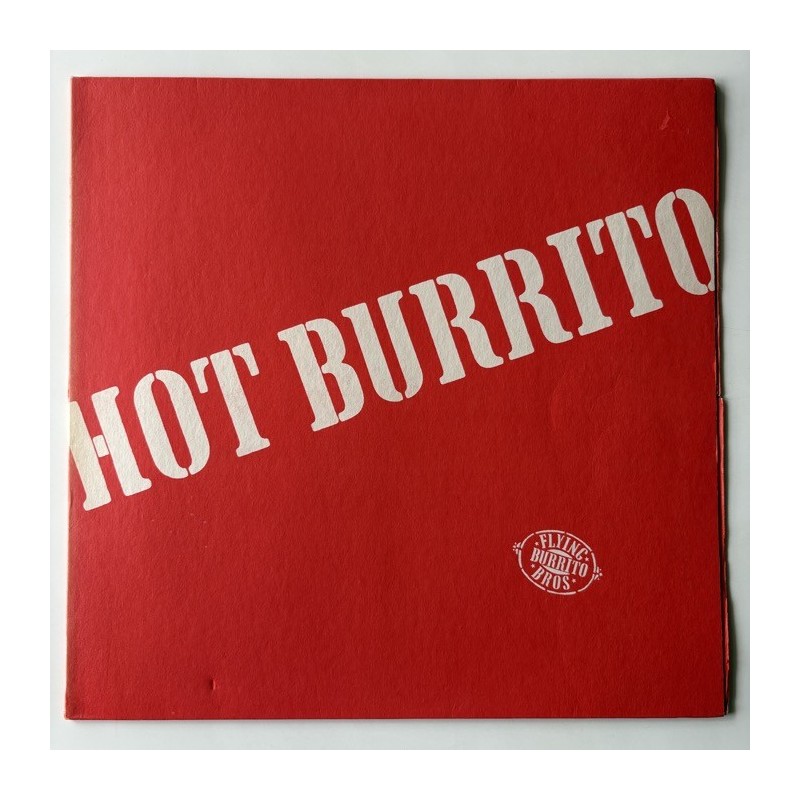 The Flying Burrito Bros - Hot Burrito 85272 XT