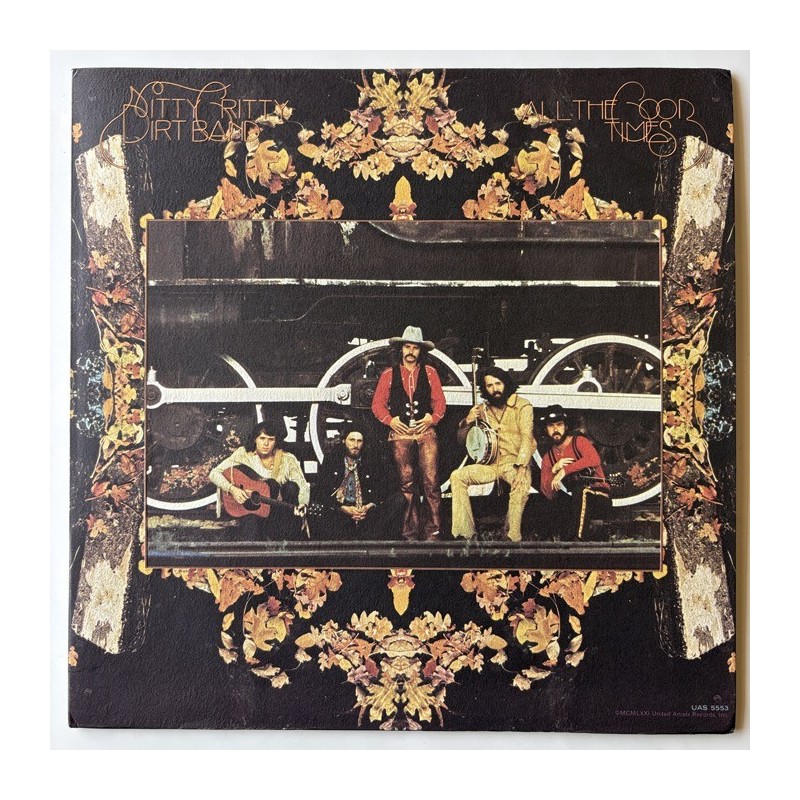 Nitty Gritty Dirt Band - All the Good Times UAS 5553