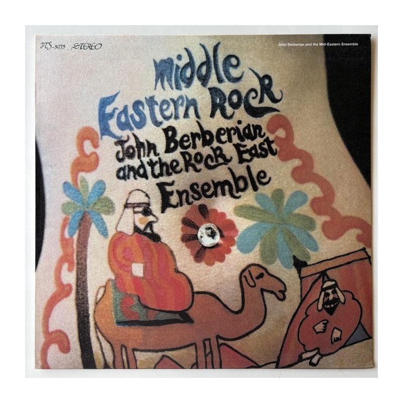 John Berberian & The Rock East Ensemble - Middle Eastern Rock FTS 3073
