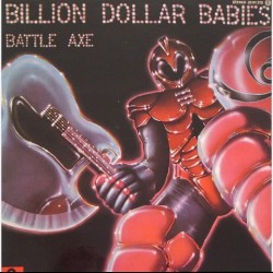 Billion Dollar Babies - Battle axe 23 91 273