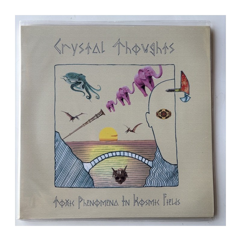 Crystal Thoughts - Toxic Phenomena in Cosmic Fields MVPD003