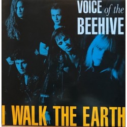 Voice of the beehive - I Walk The Earth LON X 206