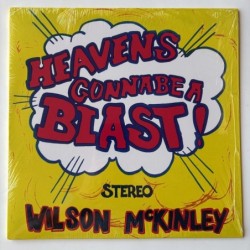 Wilson McKinley - Heaven’s gonna be a Blast! LION LP-155