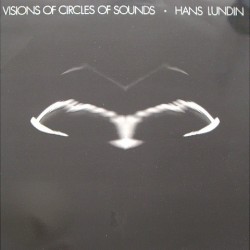 Hans Lundin - Visions of circles of sounds RAT 2