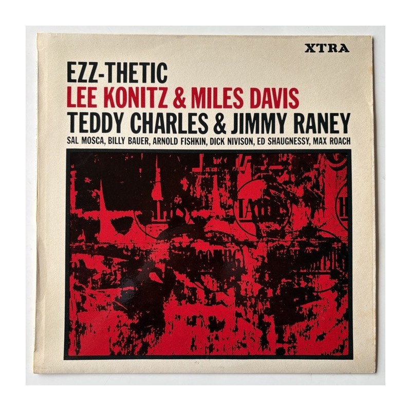 Lee Konitz & Miles Davis Teddy Charles & Jimmy Raney - Ezz-Thetic XTRA 5004