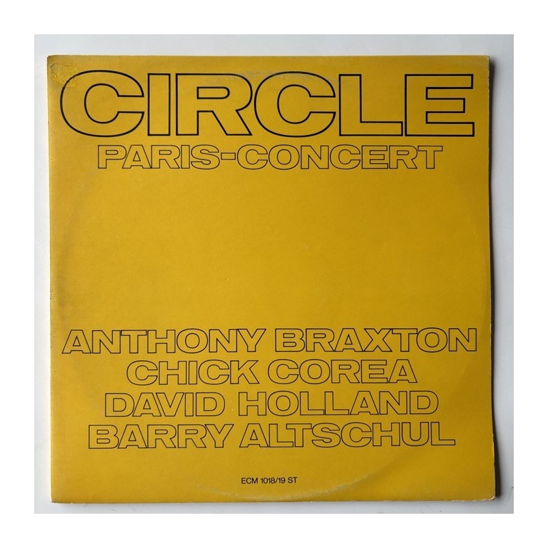 Anthony Braxton / Chick Corea / David Holland / Barry Altschul - Circle Paris-Concert ECM 1018/19 ST