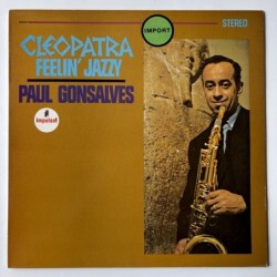 Paul Gonsaalves - Cleopatra feelin’ Jazzy JAS 47