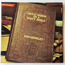Ken Hensley - Proud Words on a Dusty Shelf ILPS-9223