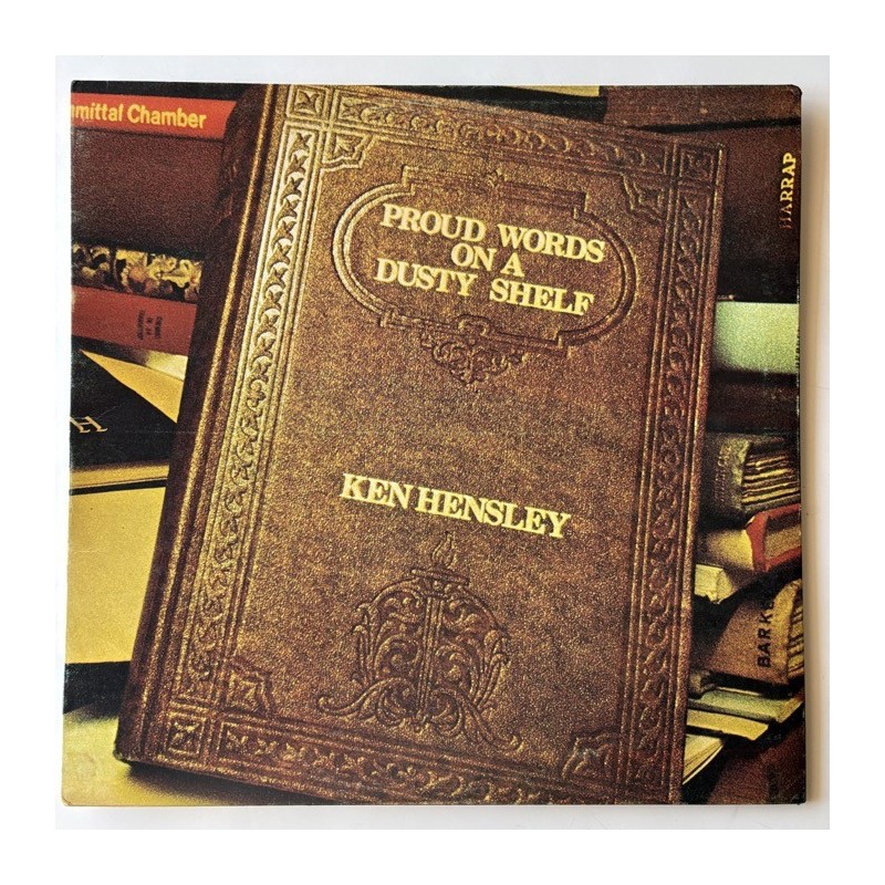Ken Hensley - Proud Words on a Dusty Shelf ILPS-9223