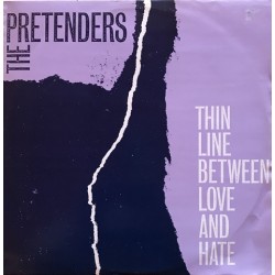 Pretenders - Thin Line Between Love And Hate ARE 22T