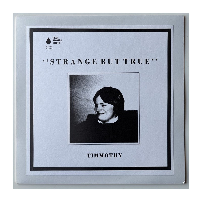 Timmothy - Strange but True RFPLP-001