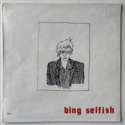 Bing Selfish - Selfish Works NM 008