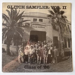 Various Artists - Glitch Sampler Vol II . Class of ‘86 25551