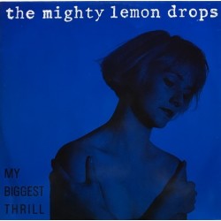 Mighty lemon drops - My Biggest Thrill AZURX 3