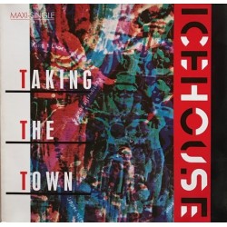 Icehouse - Taking The Town 601 324-213