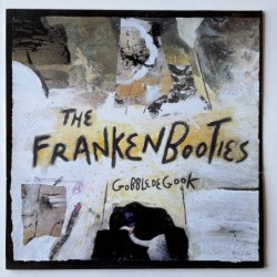 The Frankenbooties - Gobble de Gook ER 1008