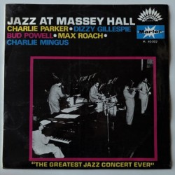 Charlie Parker / Gillespie / Powell / Roach / Mingus - Jazz at Massey Hall M. 40.002
