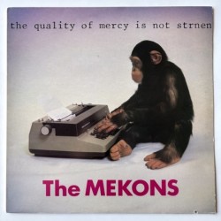 The Mekons - The quality of mercy is not strnen V 2143